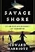Savage Shore: Life and Death with Nicaragua's Last Shark Hunters