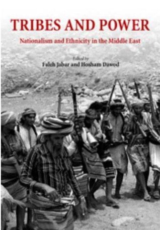 Tribes and Power: Nationalism and Ethnicity in the Middle East (Hardcover)