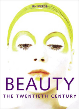 Beauty of the Twentieth Century (Paperback)