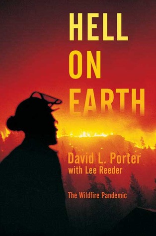 Hell on Earth: The Wildfire Pandemic