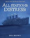 All Stations! Distress! by Don  Brown