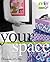 Make it You(tm)-Your Space: Sew with Style Easy Step-by-Step Instructions Uniquely You