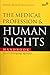 The Medical Profession and Human Rights: Handbook for a Changing Agenda