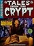 Tales From The Crypt: The Official Archives Including the Complete History of EC Comics and the Hit Television Series