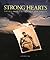 Strong Hearts: Native American Visions and Voices