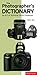 The Photographer's Dictionary by N.K. Guy