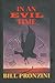 In an Evil Time