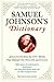 Samuel Johnson's Dictionary: Selections from the 1755 Work That Defined the English Language