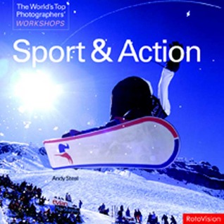 The World's Top Photographers' Workshops: Sport & Action