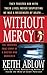 Without Mercy by Keith Ablow