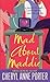Mad About Maddie