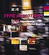 Type In Motion: Innovations in Digital Graphics Type In Motion: Innovations in Digital Graphics
