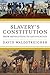 Slavery's Constitution: Fro...