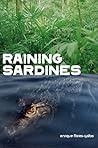 Raining Sardines by Enrique Flores-Galbis