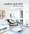 Studios and Lofts: One Room Living Studios and Lofts: One Room Living