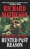 Hunted Past Reason by Richard Matheson