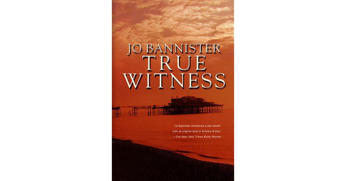 True Witness (Brodie Farrell, 2) by Jo Bannister