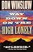 Way Down on the High Lonely...