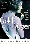 Gold Digger: The Outrageous Life and Times of Peggy Hopkins Joyce Gold Digger: The Outrageous Life and Times of Peggy Hopkins Joyce