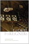 Global Foreigners: An Anthology of Plays (Enactments)