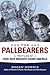The Pallbearers: Profiles o...