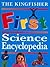 The Kingfisher First Science Encyclopedia (Kingfisher First Reference)