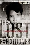 The Lost Executioner: A Story of the Khmer Rouge