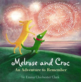 Melrose and Croc: An Adventure to Remember (Hardcover)