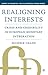 Realigning Interests by Michele Chang