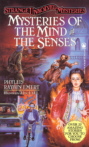 Mysteries of the Mind and Senses (Strange Unsolved Mysteries)