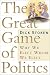 The Great Game of Politics: Why We Elect, Whom We Elect