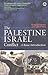 The Palestine-Israel Conflict: A Basic Introduction