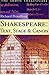 Shakespeare: Text, Stage and Canon