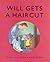 Will Gets a Haircut