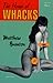 The House of Whacks by Matthew Branton