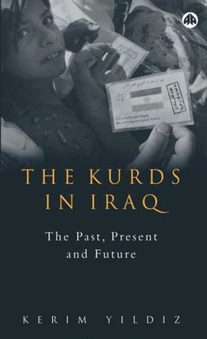 The Kurds in Iraq: The Past, Present and Future (Paperback)