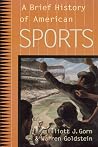 A Brief History of American Sports
