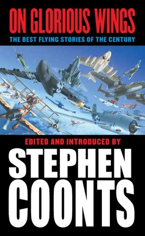 On Glorious Wings: The Best Flying Stories of the Century (Mass Market Paperback)