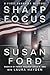 Sharp Focus (First Daughter...
