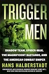 Trigger Men by Hans Halberstadt