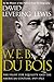 W.E.B. Du Bois: The Fight for Equality and the American Century 1919-1963