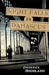 Night Falls on Damascus: A Novel