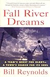 Fall River Dreams...