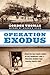 Operation Exodus: From the ...