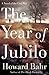 The Year of Jubilo: A Novel of the Civil War