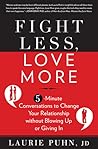 Fight Less, Love ...