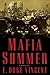 Mafia Summer: A Novel