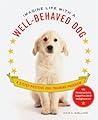 Imagine Life with a Well-Behaved Dog by Julie A. Bjelland
