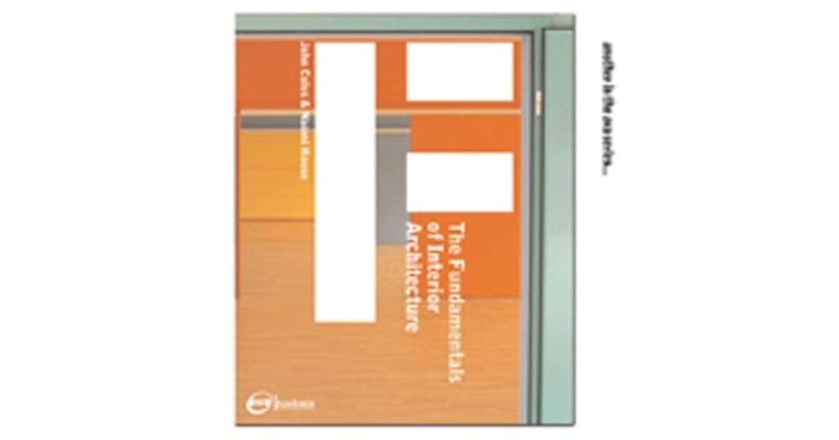 The Fundamentals Of Interior Architecture By John Coles