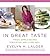 In Great Taste: Fresh, Simple Recipes for Eating and Living Well